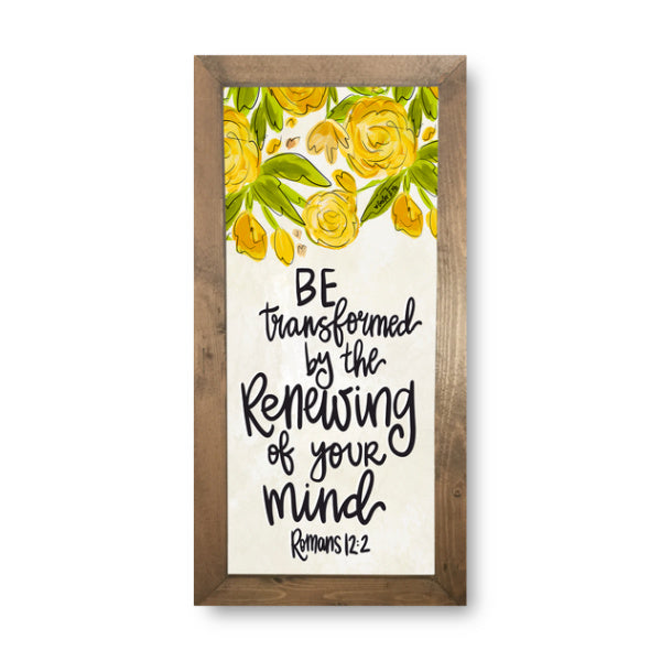 Be Transformed Framed Art