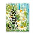 Be Still Daisies Wrapped Canvas