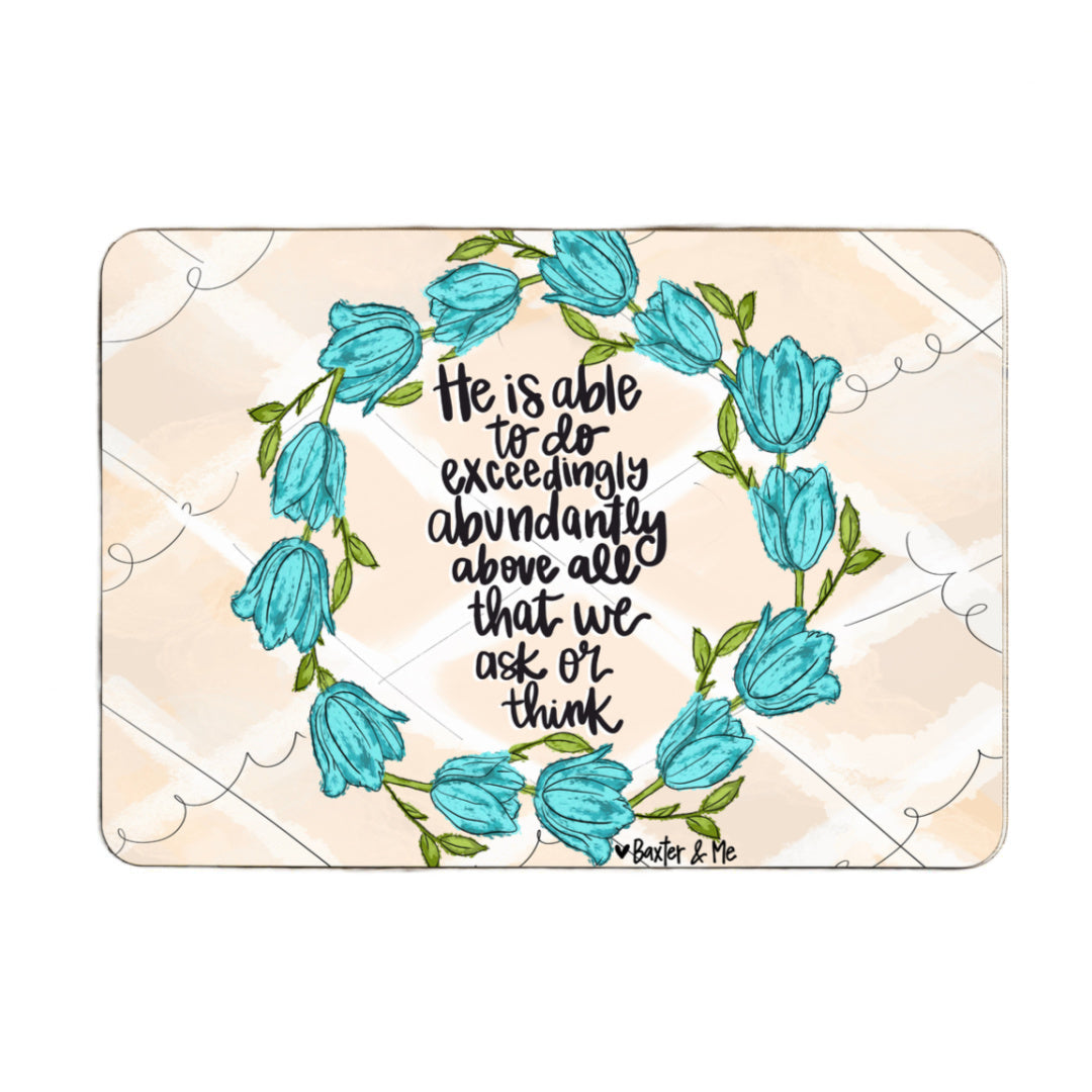 Exceedingly Abundantly Mouse Pad