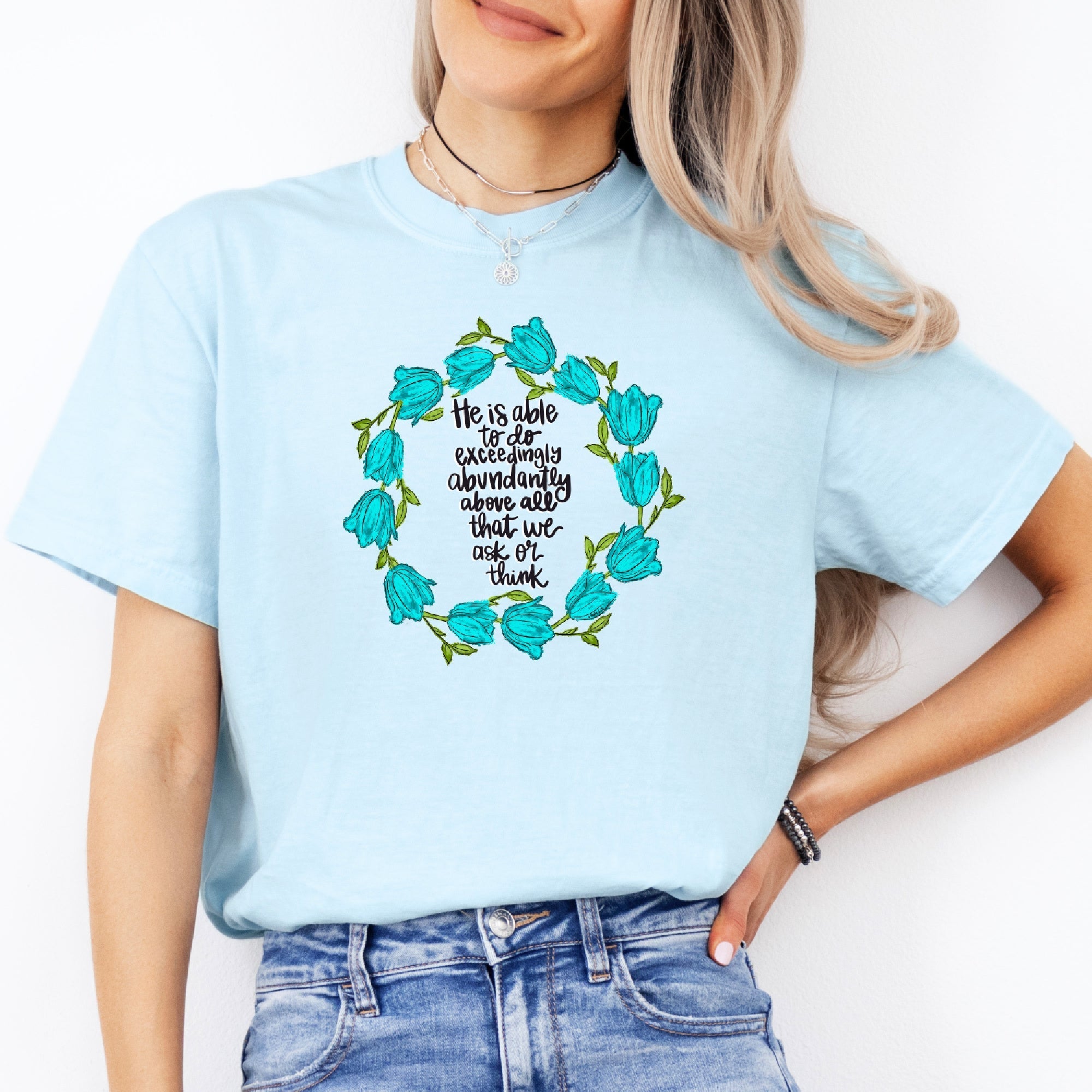 Exceedingly Abundantly T-Shirt